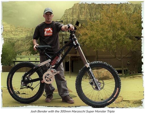 Josh Bender with the 300mm Marzocchi Super Monster Triple